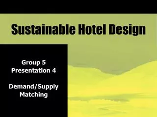 Sustainable Hotel Design