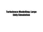 Turbulence Modelling: Large Eddy Simulation - slide 1