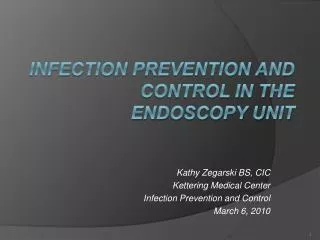 Infection Prevention and Control in the Endoscopy Unit