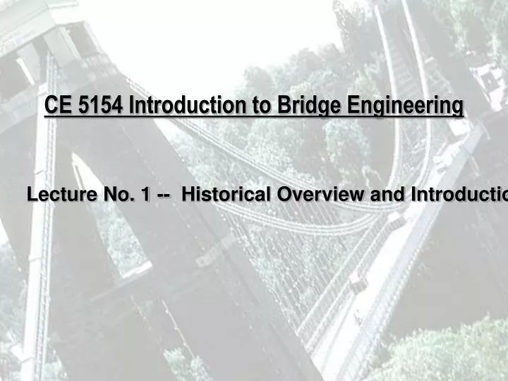 ce 5154 introduction to bridge engineering