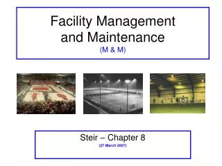 Facility Management and Maintenance (M &amp; M)