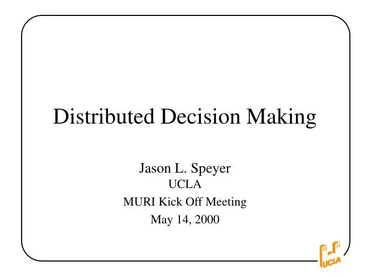 distributed decision making