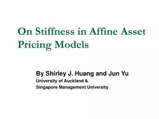 On Stiffness in Affine Asset Pricing Models
