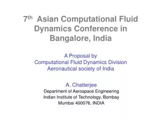 A. Chatterjee Department of Aerospace Engineering Indian Institute of Technology, Bombay Mumbai 400076, INDIA