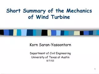 Short Summary of the Mechanics of Wind Turbine