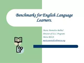 Benchmarks for English Language Learners.