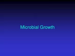 Microbial Growth