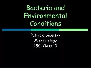 Bacteria and Environmental Conditions