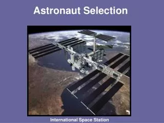 Astronaut Selection