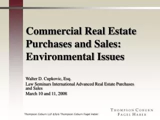 Commercial Real Estate Purchases and Sales: Environmental Issues