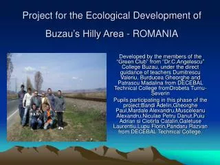 Project for the Ecological Development of Buzau’s Hilly Area - ROMANIA