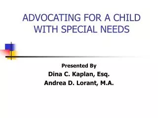 ADVOCATING FOR A CHILD WITH SPECIAL NEEDS