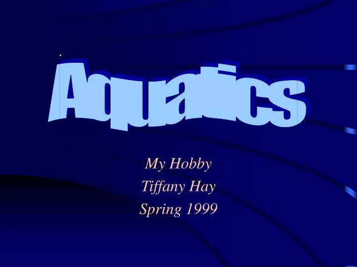 my hobby tiffany hay spring 1999