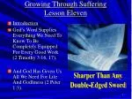Growing Through Suffering Lesson Eleven - slide 1