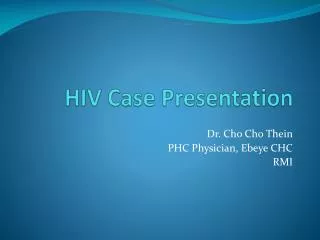 HIV Case Presentation