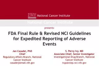 FDA Final Rule &amp; Revised NCI Guidelines for Expedited Reporting of Adverse Events
