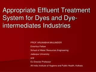 appropriate effluent treatment system for dyes and dye intermediates industries