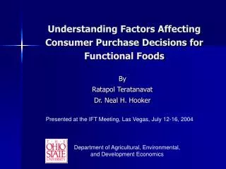 Understanding Factors Affecting Consumer Purchase Decisions for Functional Foods