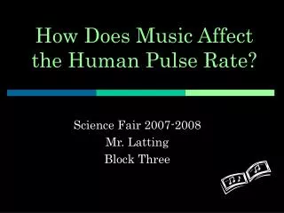 How Does Music Affect the Human Pulse Rate?