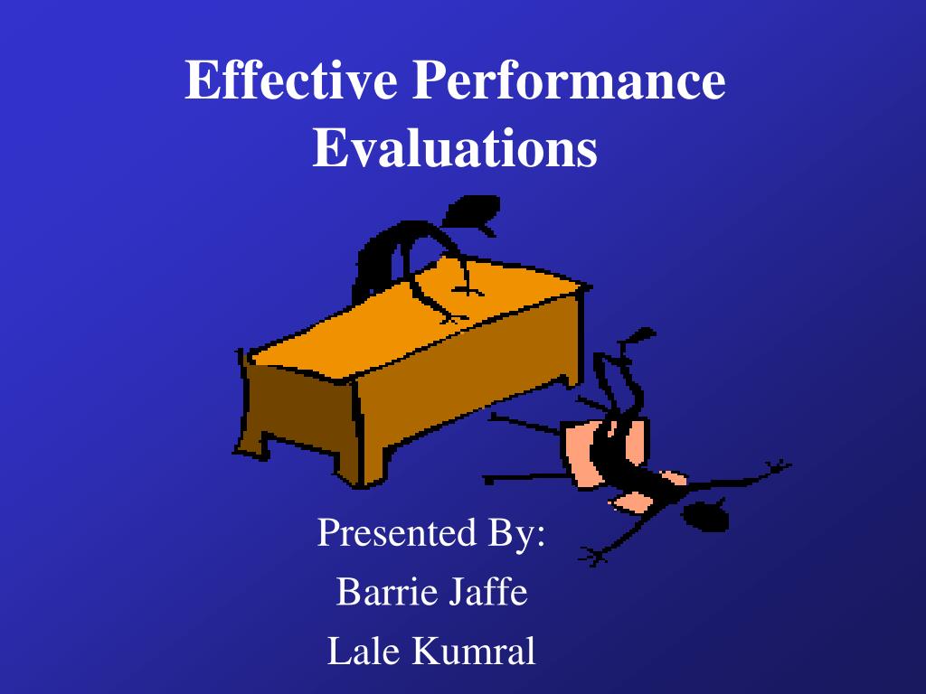 PPT - Effective Performance Evaluations PowerPoint Presentation, free ...