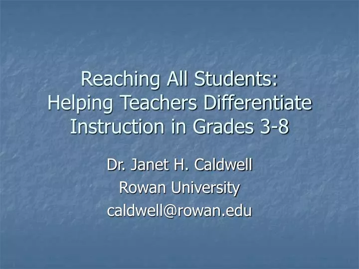 reaching all students helping teachers differentiate instruction in grades 3 8