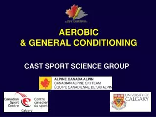 AEROBIC &amp; GENERAL CONDITIONING