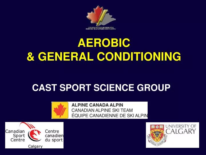 aerobic general conditioning