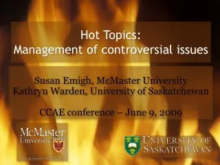 Hot Topics: Management of controversial issues