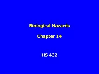 Biological Hazards Chapter 14