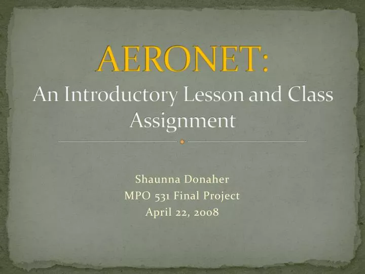 aeronet an introductory lesson and class assignment