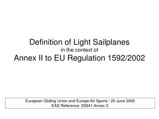Definition of Light Sailplanes in the context of Annex II to EU Regulation 1592/2002