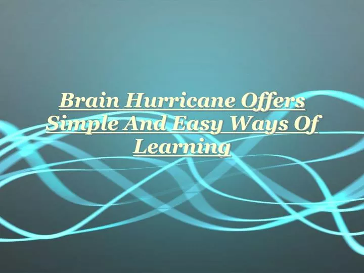 brain hurricane offers simple and easy ways of learning