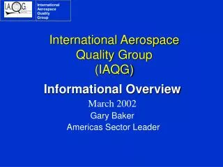 International Aerospace Quality Group (IAQG)