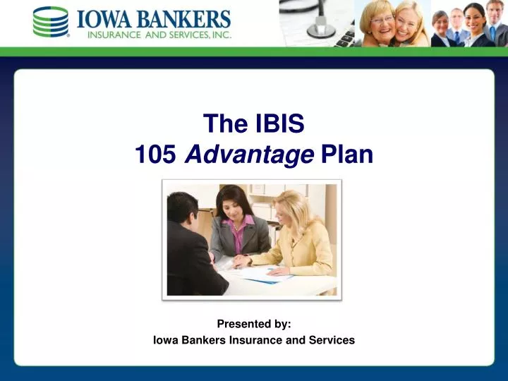 the ibis 105 advantage plan