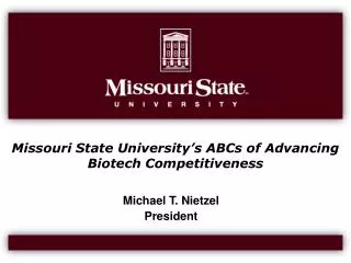 Missouri State University’s ABCs of Advancing Biotech Competitiveness