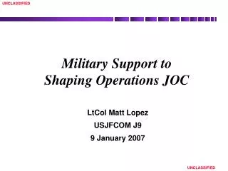 Military Support to Shaping Operations JOC