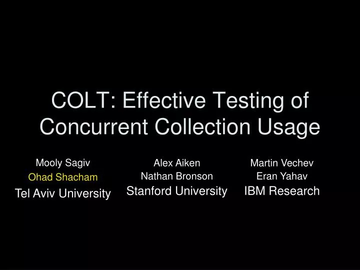 colt effective testing of concurrent collection usage