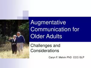 Augmentative Communication for Older Adults