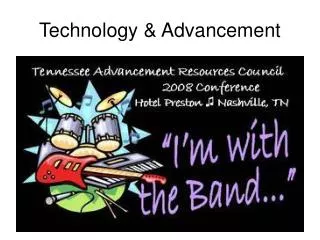 Technology &amp; Advancement