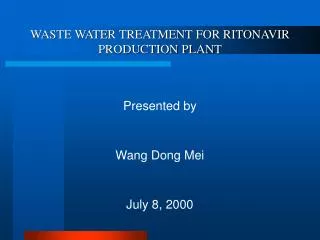 WASTE WATER TREATMENT FOR RITONAVIR PRODUCTION PLANT