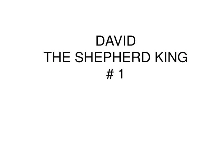 david the shepherd king 1