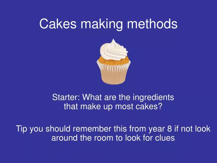 cakes making methods