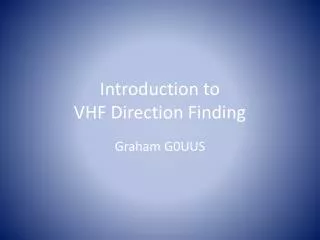 Introduction to VHF Direction Finding