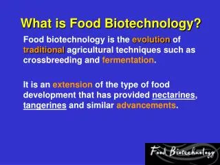 What is Food Biotechnology?