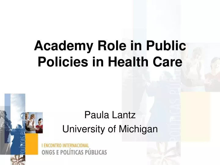 academy role in public policies in health care