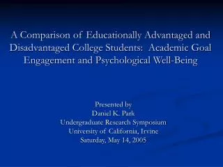 A Comparison of Educationally Advantaged and Disadvantaged College Students: Academic Goal Engagement and Psychological