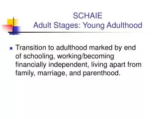 SCHAIE Adult Stages: Young Adulthood