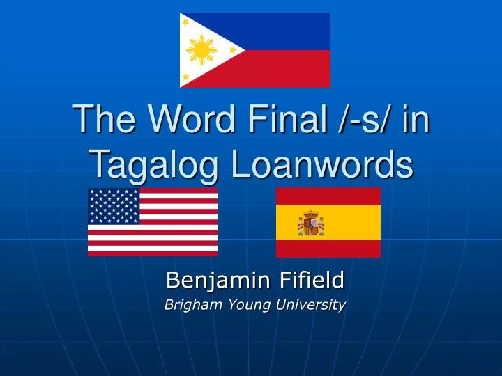 the word final s in tagalog loanwords