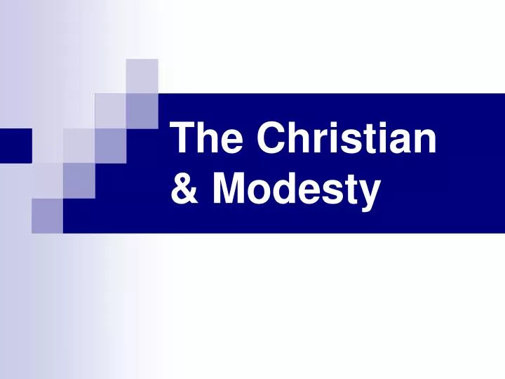 the christian modesty