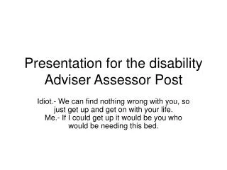 Presentation for the disability Adviser Assessor Post